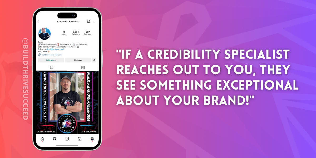 Credibility Specialists- The Backbone of Build Thrive Succeed PR Agency