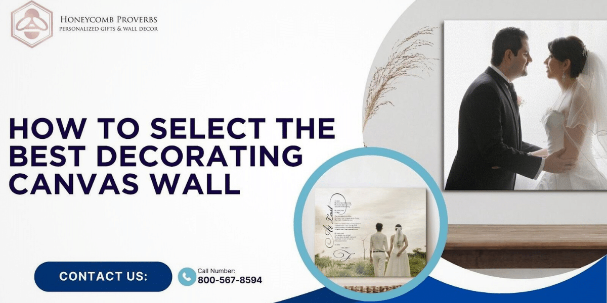 How to Select the Premier Decorating Canvas Wall