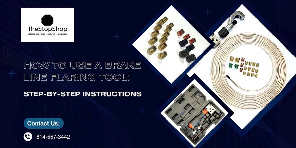 How to Use a Brake Line Flaring Tool- Step-by-Step Instructions