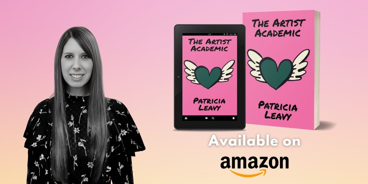 Redefining Success and Creativity in Academia: Patricia Leavy on Becoming The Artist Academic