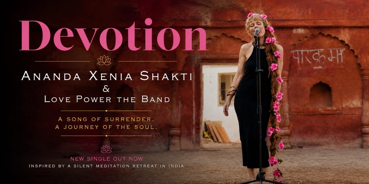 Ananda Xenia Shakti & Love Power the Band Find Transcendence in the Transformative “Devotion”