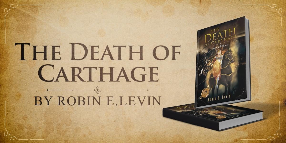 From a California Laboratory to Ancient Rome, Robin E. Levin's The Death of Carthage Reaches Readers