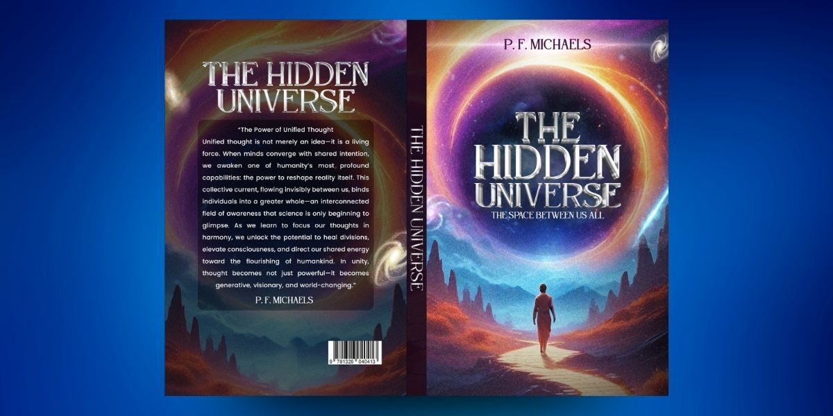 The Hidden Universe: One Man's Journey Beyond Reality's Veil