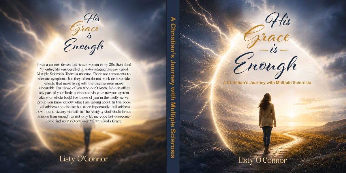 Listy O’Connor Announces His Grace is Enough, A Christian Journey Through Multiple Sclerosis