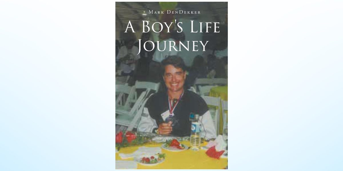 Mark DenDekker Turns Life's Hardest Lessons Into an Honest, Humorous Memoir