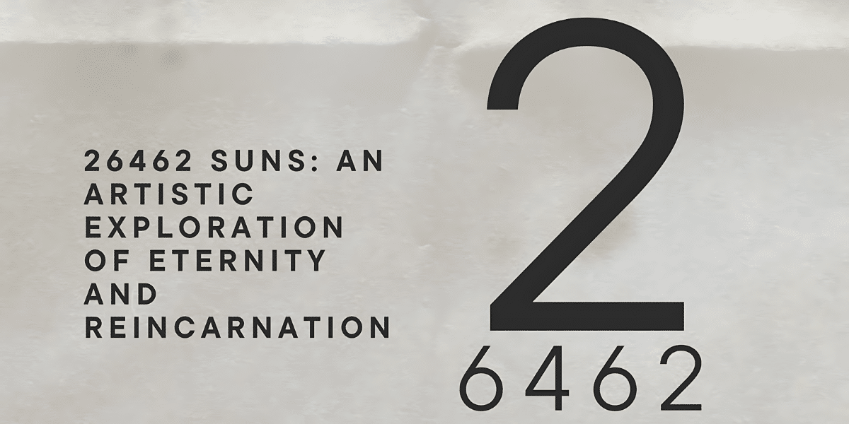 ‘26462 Suns’ Exhibition Exploring Eternal Themes in London